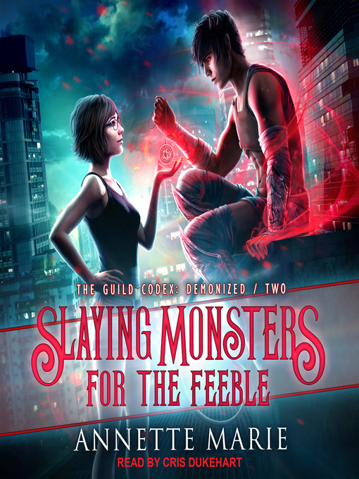 Title details for Slaying Monsters for the Feeble by Annette Marie - Wait list